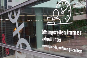 Öffnungszeiten immer aktuell unter www.mainz.de/oeffnungszeiten © Landeshauptstadt Mainz